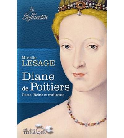 Diane de Poitiers - Dame