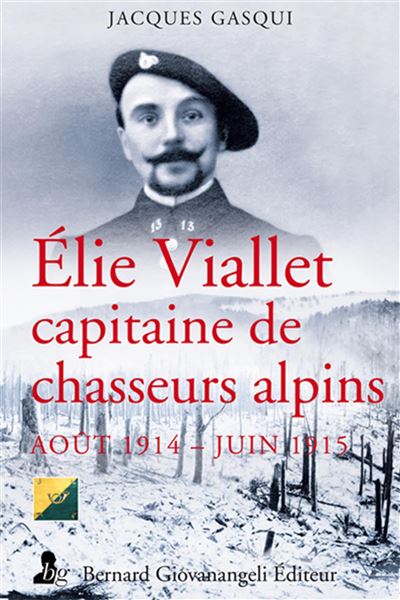 Elie Viallet capitaine de chasseurs alpins