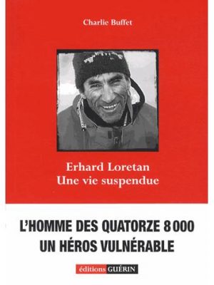 Livre FNAC Erhard Loretan - Une vie suspendue