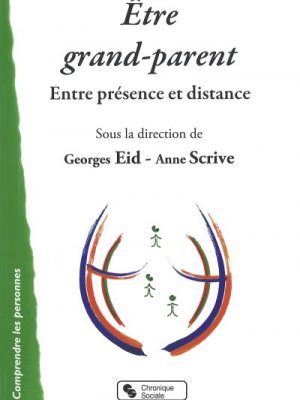 Livre FNAC Être grand-parent entre présence et distance