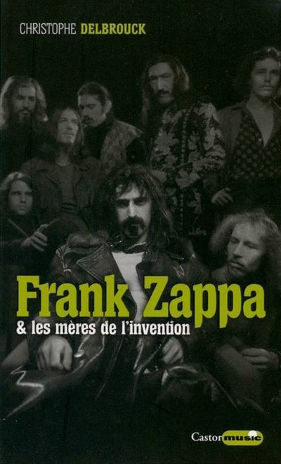 Frank Zappa & les mères de l'invention