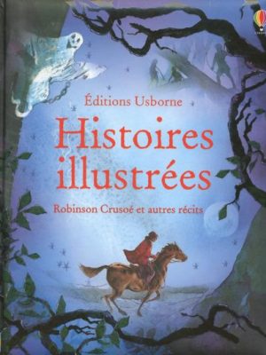 Livre FNAC Histoires illustrées - Robinson Crusoé et autresrécits