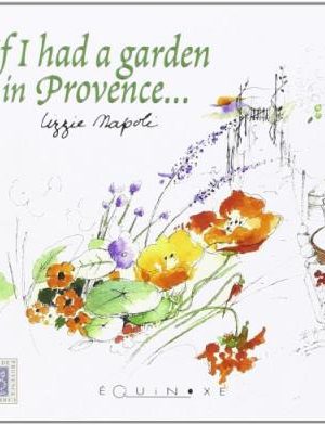 Livre FNAC If y had a garden in Provence