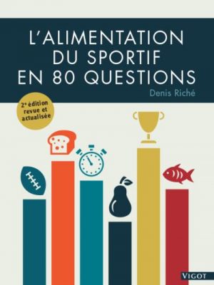 Livre FNAC L alimentation du sportif en 80 questions