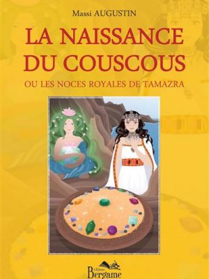 Livre FNAC La naissance du couscous