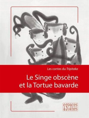Livre FNAC Le Singe Obscene et la Tortue Bavarde