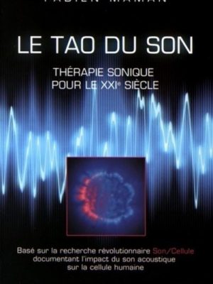 Livre FNAC Le Tao du son - Thérapie sonique pour le XXIe siècle