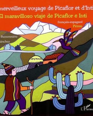 Livre FNAC Le merveilleux voyage de Picaflor et d'Inti
