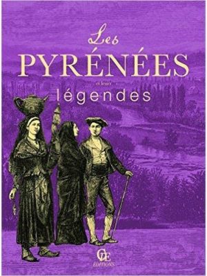 Livre FNAC Les Pyrénées et leurs légendes