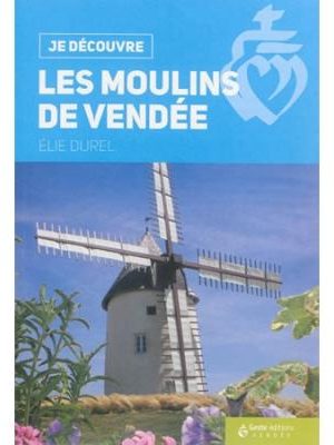 Les moulins de Vendée