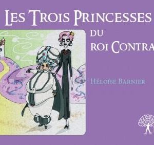 Livre FNAC Les trois princesses du roi contraste
