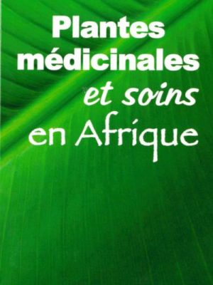 Livre FNAC Plantes médicinales et soins en Afrique