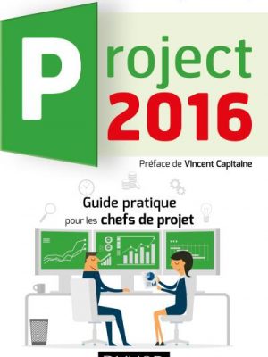 Project 2016 - Guide pratique pour les chefs de projet