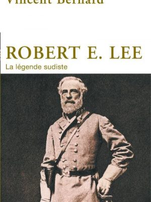 Livre FNAC Robert E. Lee - La légende sudiste