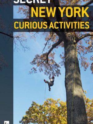 Secret New York - Curious activities