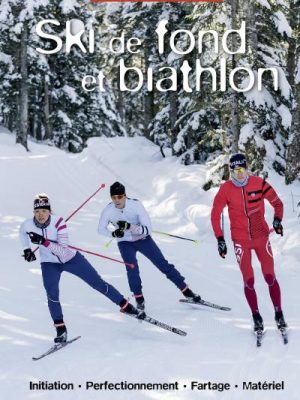 Ski de fond et biathlon
