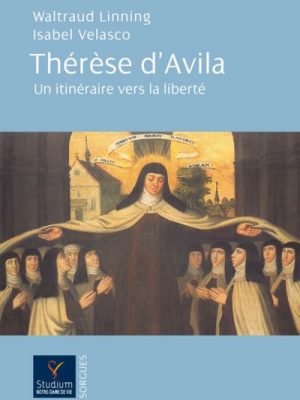 Livre FNAC Therese d'avila un itineraire vers la liberte