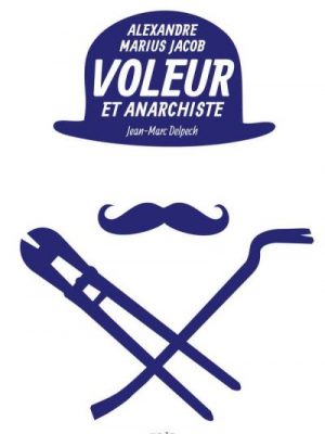 Livre FNAC Voleur et anarchiste