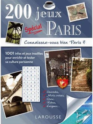 200 jeux spécial Paris