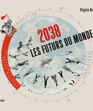 2038 les futurs du monde