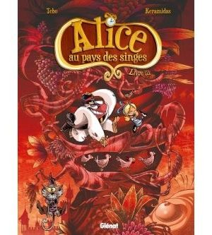 Alice au pays des singes - Livre III