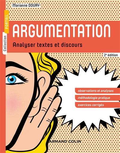 Argumentation - 2e éd. - Analyser textes et discours