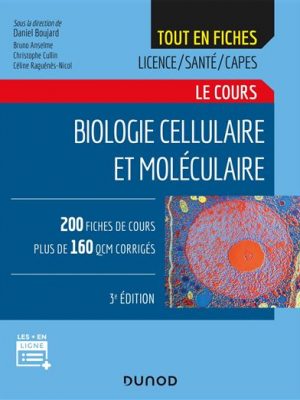 Biologie cellulaire et moléculaire - 3e éd. - Le cours