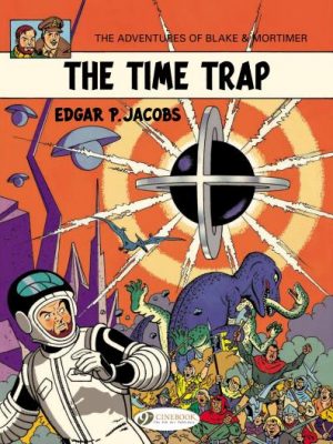 Blake & Mortimer - tome 19 The Time trap