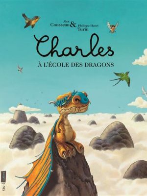 Charles - Charles à l'école des dragons (Seuil'issime)