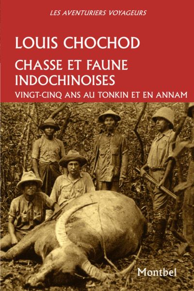 Chasse et faune indochinoises