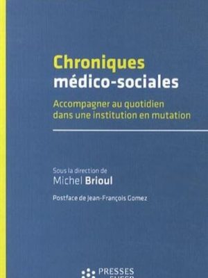 Chroniques medico sociales