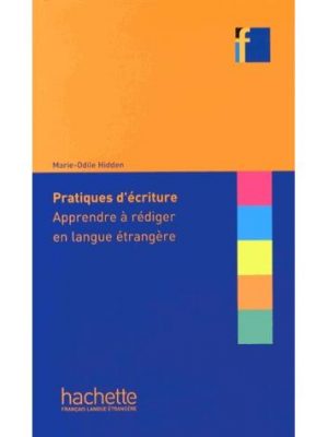 Collection F : Pratiques d'écriture - Apprendre à rédiger en langue étrangère