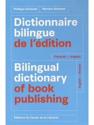 Dictionnaire bilingue de l'édition