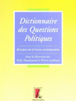 Dictionnaire des questions politiques