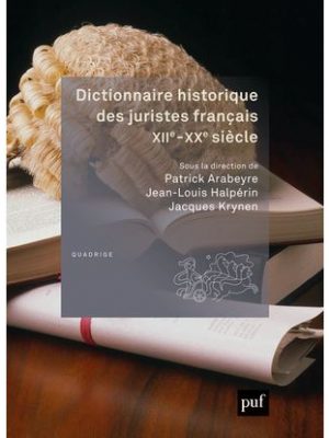 Dictionnaire historique des juristes français