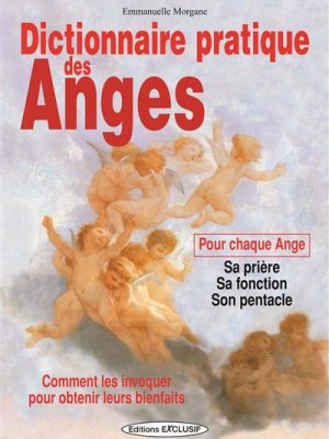 Dictionnaire pratique des anges