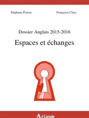 Dossier anglais - Espaces et échanges