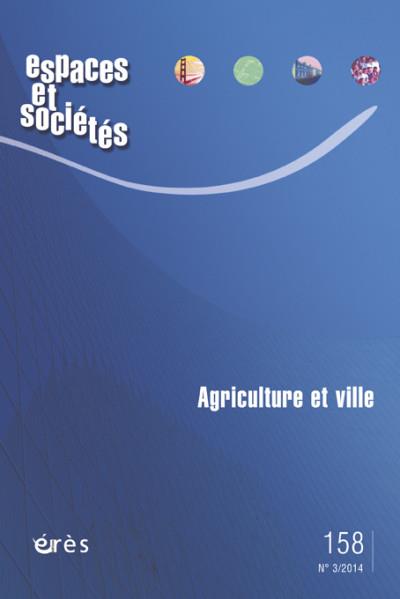 Espaces et societes 158 - agriculture et ville