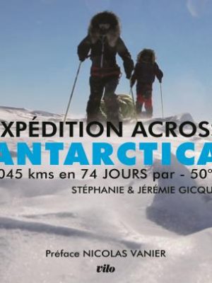 Expédition across antartica