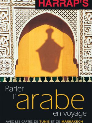 Harrap's Parler l'arabe en voyage