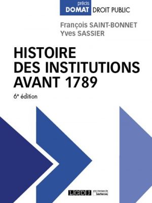 Histoire des institutions avant 1789