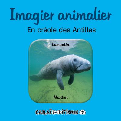 Imagier animalier en créole des Antilles