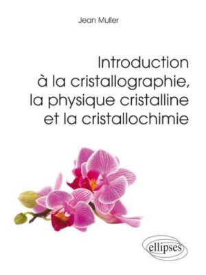 Introduction à la cristallographie