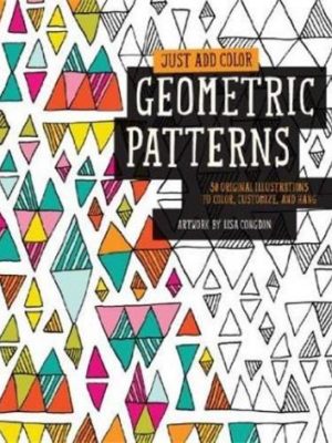 Just Add Color:Geometrics patterns