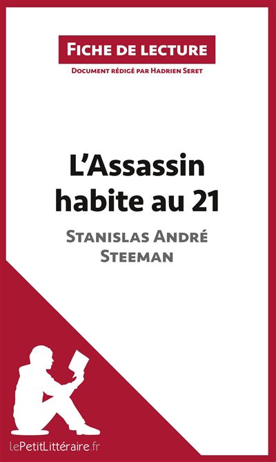 L'Assassin habite au 21 de Stanislas André Steeman (Fiche de lecture)