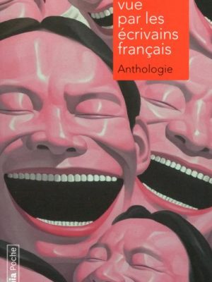 La Chine vue par les écrivains français