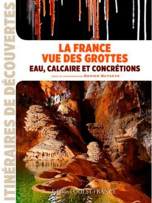 La France vue des grottes : eau