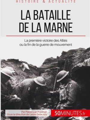 La bataille de la Marne