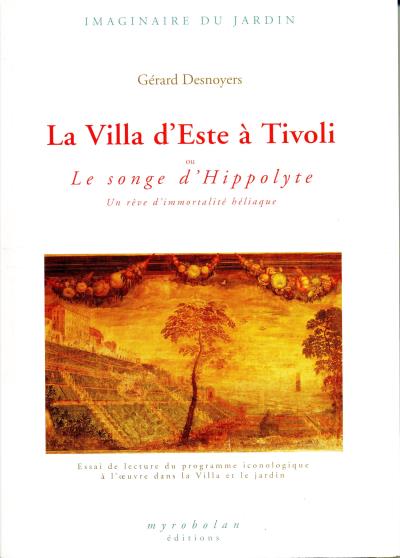 La villa d'Este à Tivoli ou le songe d'Hippolyte