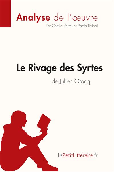 Le Rivage des Syrtes de Julien Gracq (Analyse de l'oeuvre)